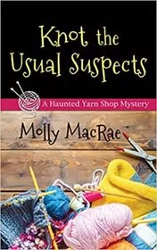 Book cover for "Knot the Usual Suspects" by Molly MacRae