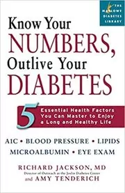 Book cover for "Know Your Numbers, Outlive Your Diabetes" by Richard Jackson