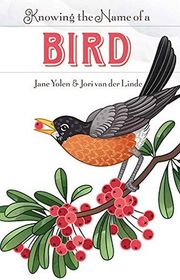 Book cover for "Knowing The Name Of A Bird" by Jane Yolen