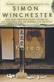 Korea: A Walk Through the Land of Miracles