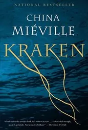 Book cover for "Kraken" by China Miéville