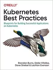Book cover for "Kubernetes Best Practices" by Brendan Burns