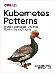 Book cover for "Kubernetes Patterns" by Bilgin Ibryam