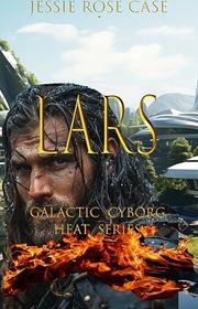 Book cover for "L A R S" by Jessie Rose Case