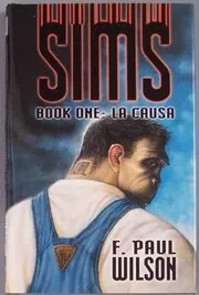 Book cover for "La Causa" by F Paul Wilson
