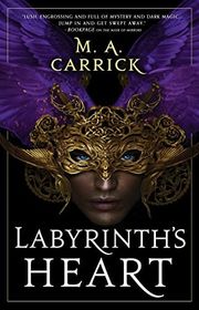 Book cover for "Labyrinth's Heart" by Marie Brennan
