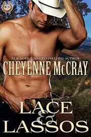Book cover for "Lace and Lassos" by Cheyenne McCray