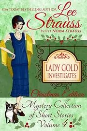 Lady Gold Investigates Volume 4
