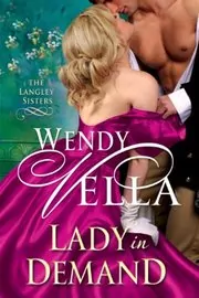 Book cover for "Lady In Demand" by Wendy Vella