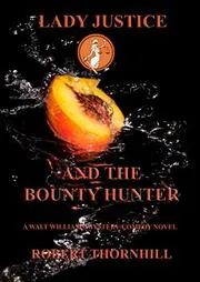 Lady Justice and the Bounty Hunter