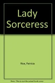 Book cover for "Lady Sorceress" by Patricia Rice