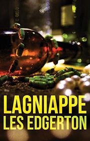 Book cover for "Lagniappe" by Les Edgerton