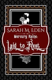 Book cover for "Laid to Rest" by Sarah M Eden