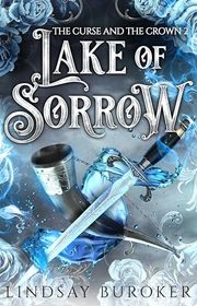 Book cover for "Lake of Sorrow" by Lindsay Buroker