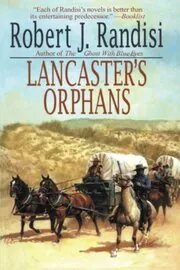 Book cover for "Lancaster's Orphans" by Robert J Randisi