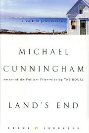 Book cover for "Land's End" by Michael Cunningham