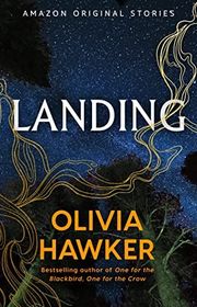 Book cover for "Landing" by Olivia Hawker