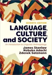Book cover for "Language, Culture, and Society" by James Stanlaw