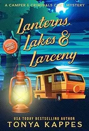 Lanterns, Lakes, and Larceny