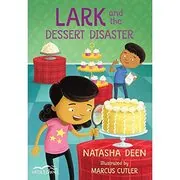 Lark and the Dessert Disaster