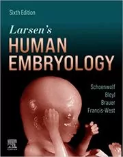 Book cover for "Larsen's Human Embryology" by Gary C. Schoenwolf