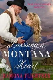 Lassoing A Montana Heart
