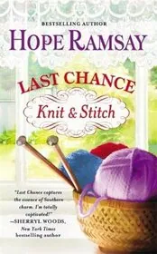 Last Chance Knit and Stitch