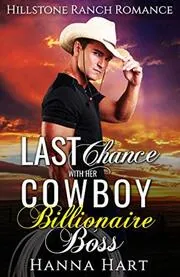 Last Chance With Her Cowboy Billionaire Boss