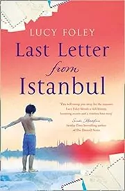 Last Letter From Istanbul