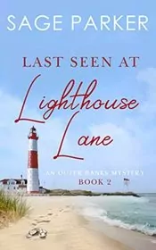 Last Seen at Lighthouse Lane 2