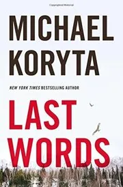 Book cover for "Last Words" by Michael Koryta