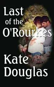 Last of the O'Rourkes / Lethal Obsession