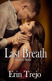 Book cover for "Last Breath" by Erin Trejo