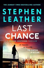 Book cover for "Last Chance" by Stephen Leather