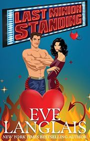 Book cover for "Last Minion Standing" by Eve Langlais