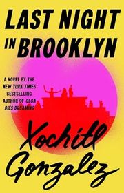 Xochitl Gonzalez book cover