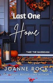 Book cover for "Last One Home" by Joanne Rock