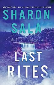 Book cover for "Last Rites" by Sharon Sala