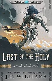 Book cover for "Last of the Holy" by JT Williams