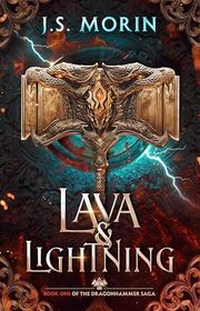 Book cover for "Lava & Lightning" by JS Morin