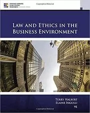Book cover for "Law and Ethics in the Business Environment" by Terry Halbert