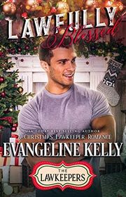 Book cover for "Lawfully Blessed" by Evangeline Kelly