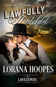 Book cover for "Lawfully Matched" by Lorana Hoopes