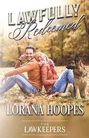 Book cover for "Lawfully Redeemed" by Lorana Hoopes