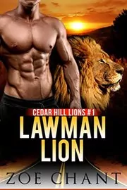 Book cover for "Lawman Lion" by Zoe Chant