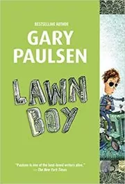 Book cover for "Lawn Boy" by Gary Paulsen