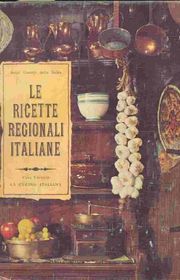 Book cover for "Le Ricette Regionali Italiane" by Anna Gosetti della Salda