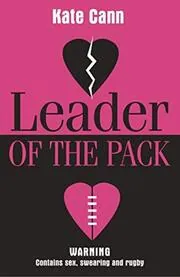Book cover for "Leader of The Pack" by Kate Cann