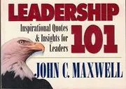 Leadership 101: Inspirational Quotes and Insights for Leaders