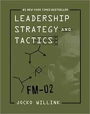 Book cover for "Leadership Strategy and Tactics" by Jocko Willink